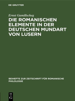 cover image of Die romanischen Elemente in der deutschen Mundart von Lusern